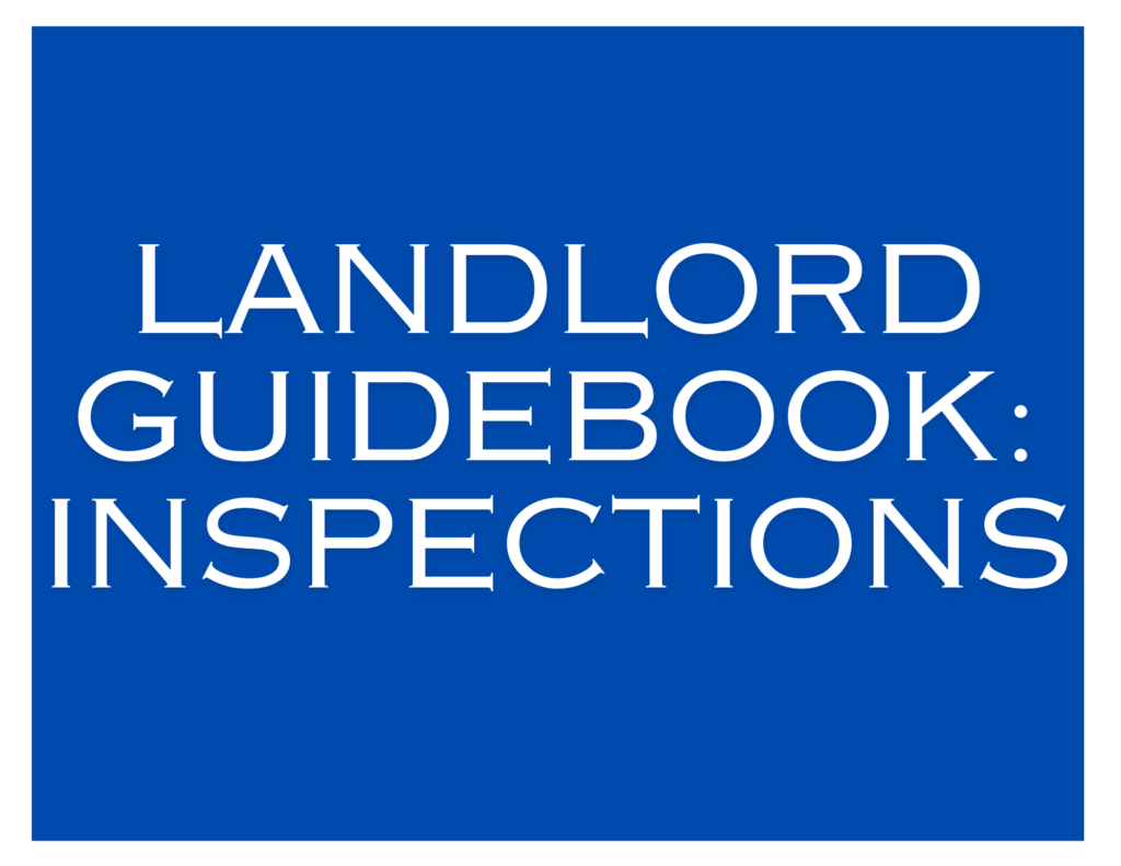 LANDLORD GUIDEBOOK: INSPECTIONS